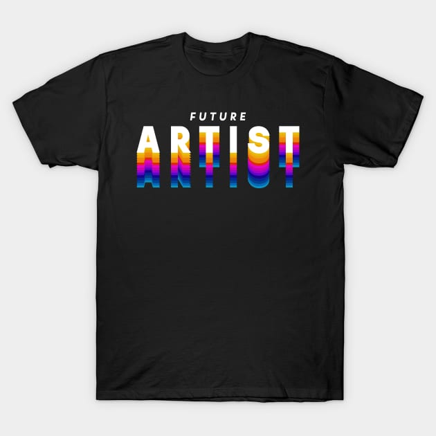 future artist in gradient color T-Shirt by rsclvisual